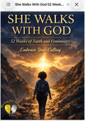 She Walks With God – The Faith & Femininity Discipleship Bundle
(Digital Download)